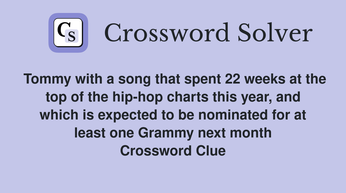 Tommy with a song that spent 22 weeks at the top of the hiphop charts